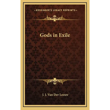 Gods in Exile