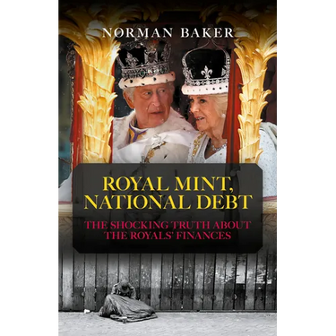 Royal Mint, National Debt: The Shocking Truth about the Royals' Finances