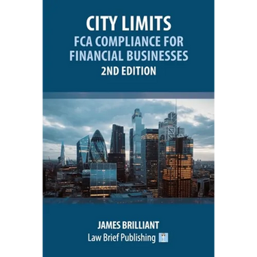 City Limits: FCA Compliance for Financial Businesses - 2nd Edition