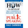 How to Develop Self-Confidence & Influence People By Public Speaking