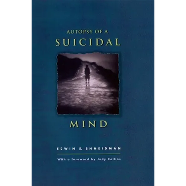 Autopsy of a Suicidal Mind
