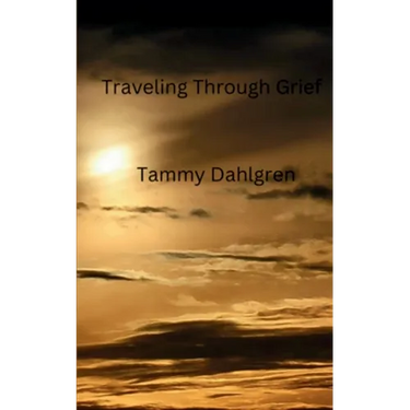 Traveling Through Grief
