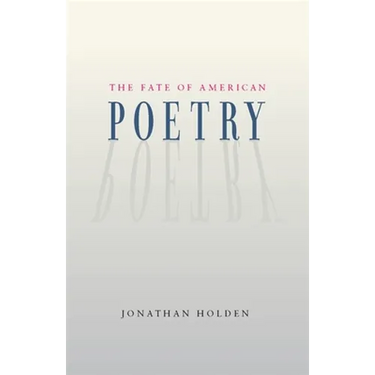 The Fate of American Poetry