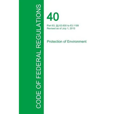 Code of Federal Regulations Title 40, Volume 11, July 1, 2015