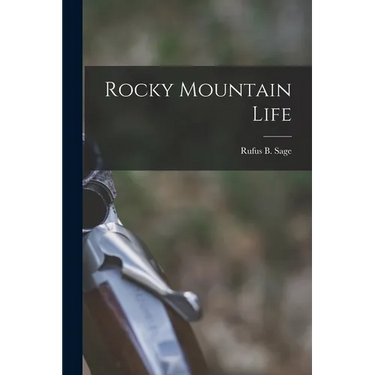 Rocky Mountain Life