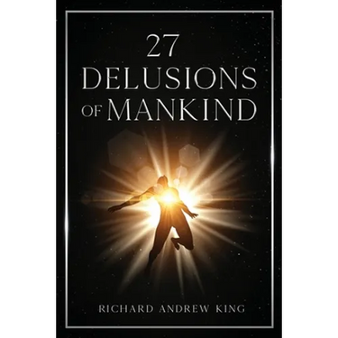 27 Delusions of Mankind