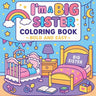 I'm a Big Sister Coloring Book