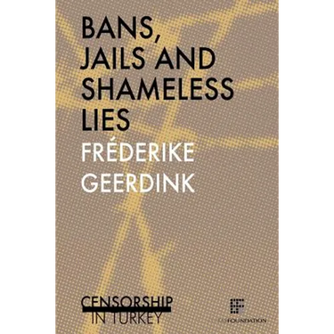 Bans, jails and shameless lies: Censorship in Turkey