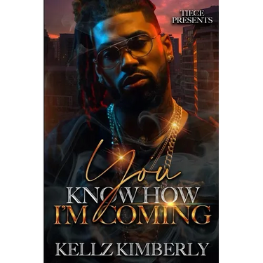 You Know How I'm Coming: An African American Romance