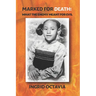 Marked for Death: What the Enemy Meant for Evil