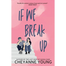 If We Break Up