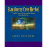 Blackberry Cove Herbal: Traditional Appalachian Herbalism (Full Color Version)