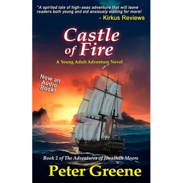 Castle of Fire: Book 2 of The Adventures of Jonathan Moore