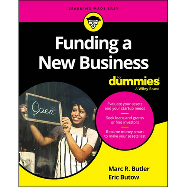 Funding a New Business for Dummies