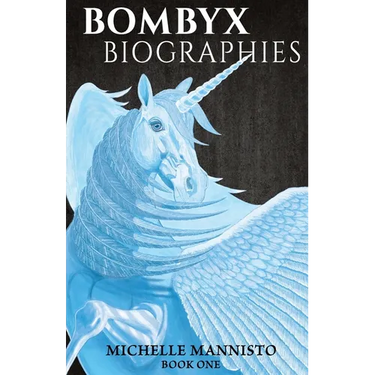 Bombyx Biographies: Book One
