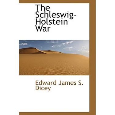 The Schleswig-Holstein War