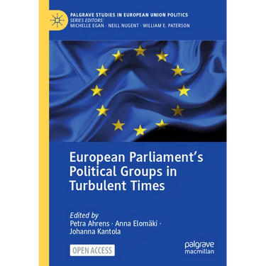 European Parliament's Political Groups in Turbulent Times
