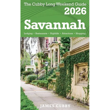 SAVANNAH The Cubby 2026 Long Weekend Guide