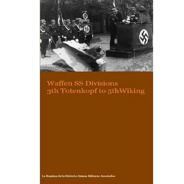 Waffen SS Divisions 3th Totenkopf to 5th Wiking