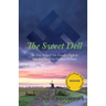 The Sweet Dell: The True Story of One Family's Fight to Save Jews in Nazi-Occupied Holland
