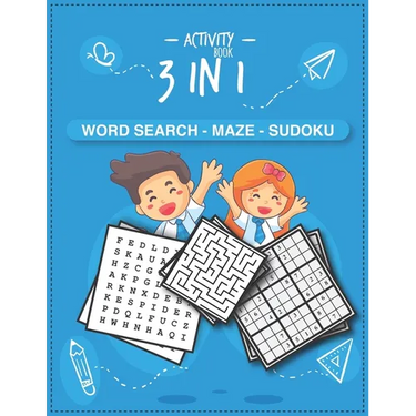 Activity book 3 in 1 Word search - Maze - Sudoku: BRAIN WORKOUTS Activity Book (Word search - Maze - Sudoku) for kids ages 4-5-6-7-8 years, Learning A