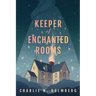 Keeper of Enchanted Rooms