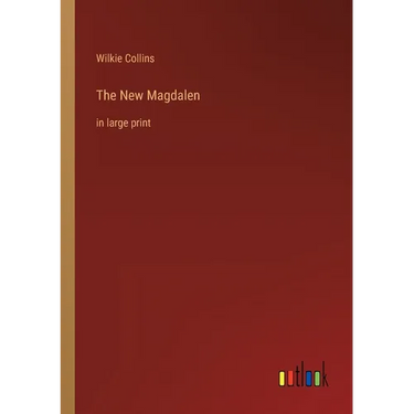 The New Magdalen: in large print