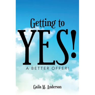 Getting to Yes!: A Better Offer!