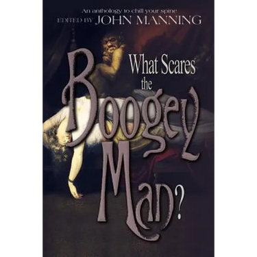 What Scares the Boogey Man?