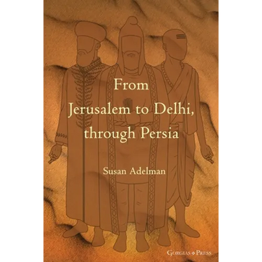 From Jerusalem to Delhi, through Persia