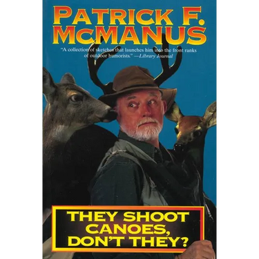 They Shoot Canoes, Don't They?