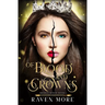 Of Blood and Crowns: A Young Adult Dystopian Fantasy Novel