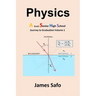 Physics; Journey to Graduation Volume 1: A Level/SHS