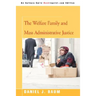 The Welfare Family and Mass Administrative Justice