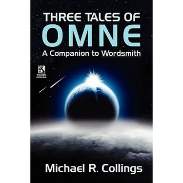 Three Tales of Omne / The Elder of Days (Wildside Double #8)