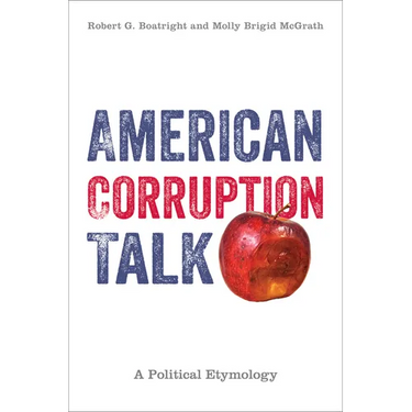 American Corruption Talk: A Political Etymology