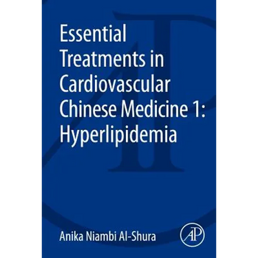 Essential Treatments in Cardiovascular Chinese Medicine 1: Hyperlipidemia