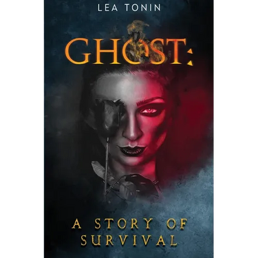 Ghost: A Story of Survival