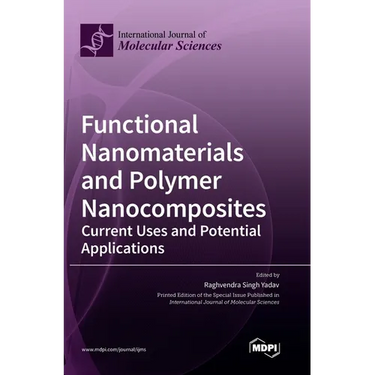 Functional Nanomaterials and Polymer Nanocomposites: Current Uses and Potential Applications