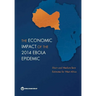 The Economic Impact of the 2014 Ebola Epidemic