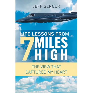 Life Lessons From 7 Miles High