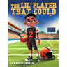 The Lil' Player That Could