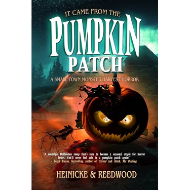 It Came From The Pumpkin Patch