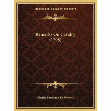 Remarks On Cavalry (1798)