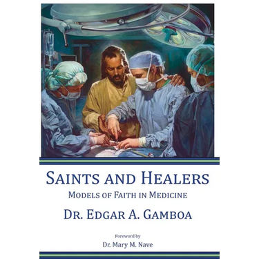 Saints and Healers: Models of Faith in Medicine