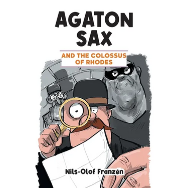 Agaton Sax and the Colossus of Rhodes