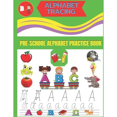 Alphabet Tracing Pre-School Alphabet Practice Book: Gift For Kid ( Writing And Practice Capital And Small Letter A to Z )