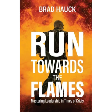 Run Towards the Flames
