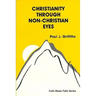 Christianity Through Non-Christian Eyes