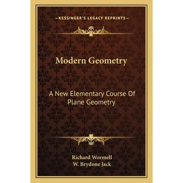 Modern Geometry: A New Elementary Course Of Plane Geometry